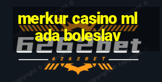 merkur casino mlada boleslav