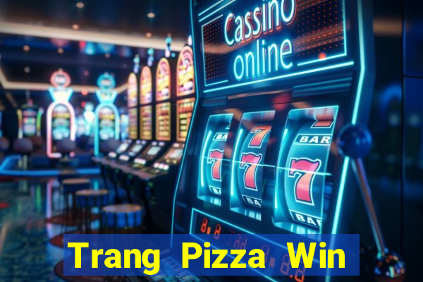 Trang Pizza Win Châu Á