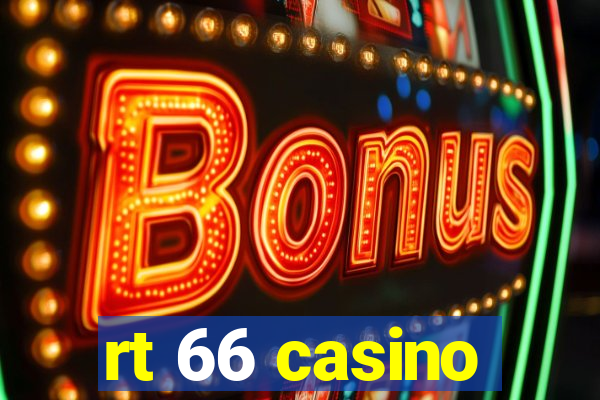 rt 66 casino