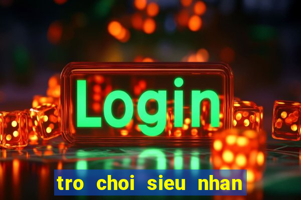 tro choi sieu nhan than kiem 2 nguoi