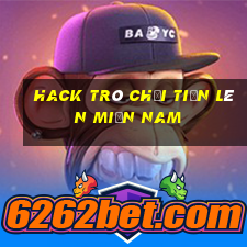 hack trò chơi tiến lên miền nam