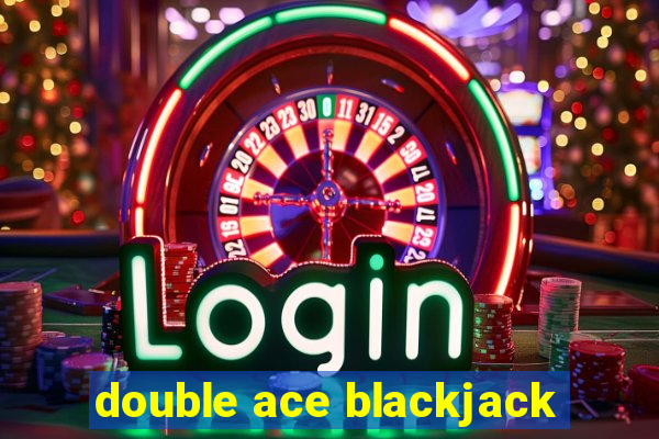 double ace blackjack