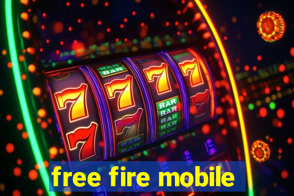 free fire mobile