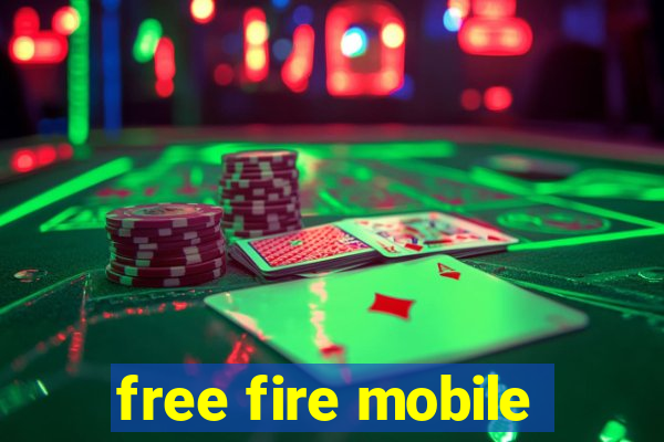 free fire mobile