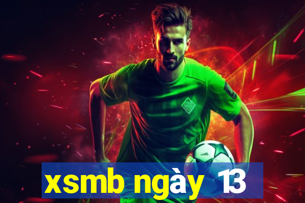 xsmb ngay 13