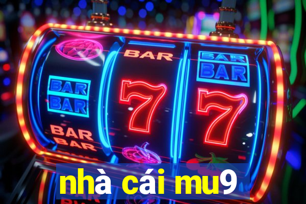 nhà cái mu9