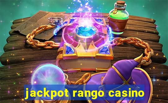 jackpot rango casino