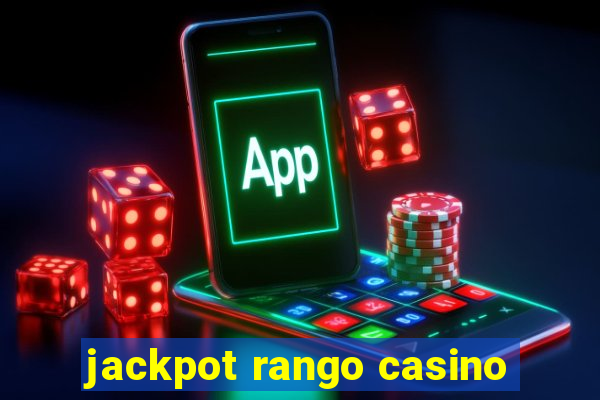 jackpot rango casino