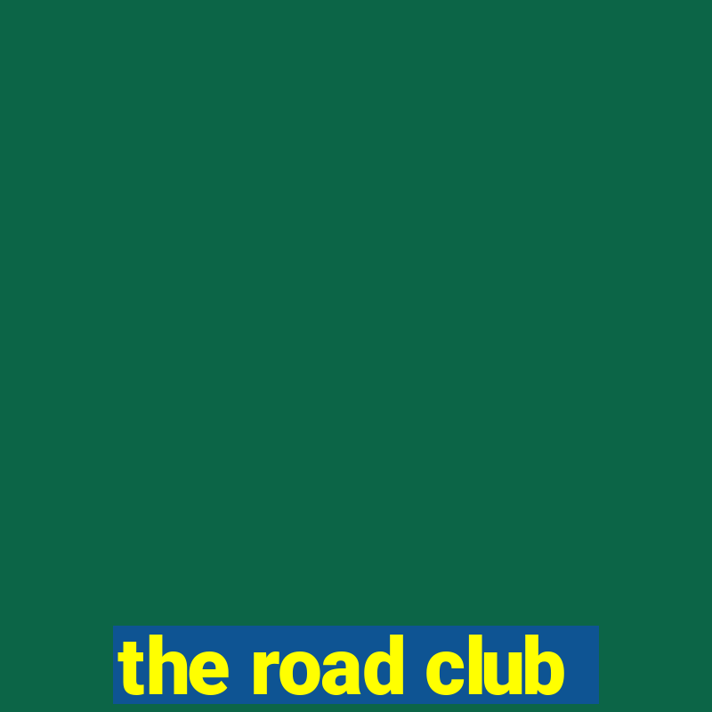 the road club