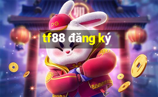 tf88 đăng ký