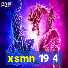 xsmn 19 4