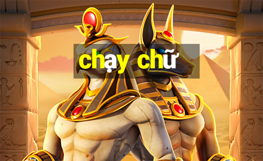 chạy chữ