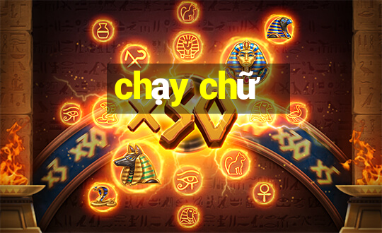 chạy chữ