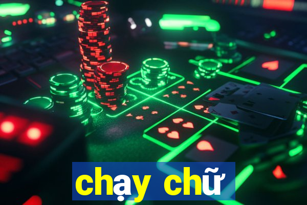 chạy chữ