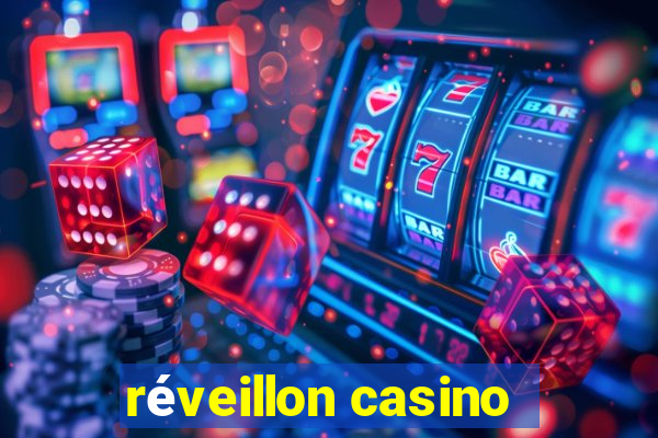 réveillon casino