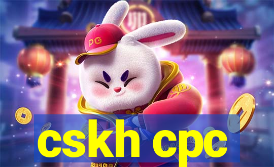 cskh cpc