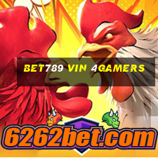 Bet789 Vin 4Gamers