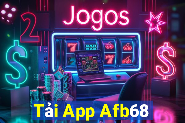 Tải App Afb68