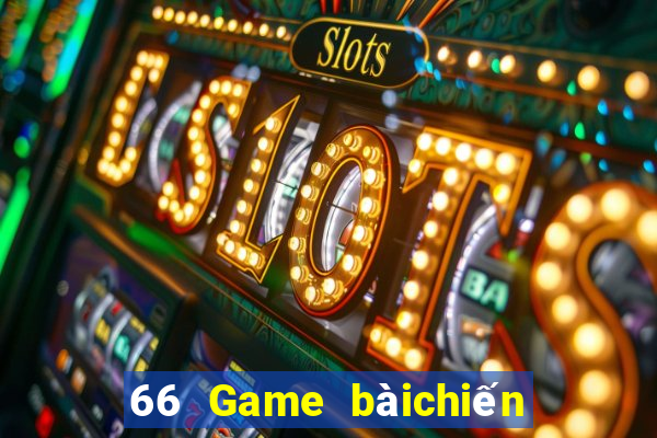 66 Game bàichiến đấu máu