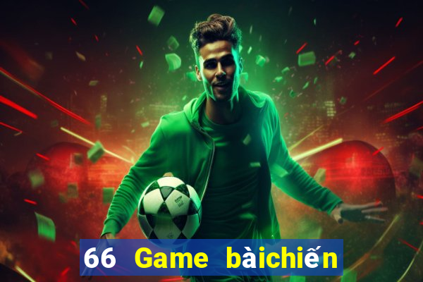 66 Game bàichiến đấu máu