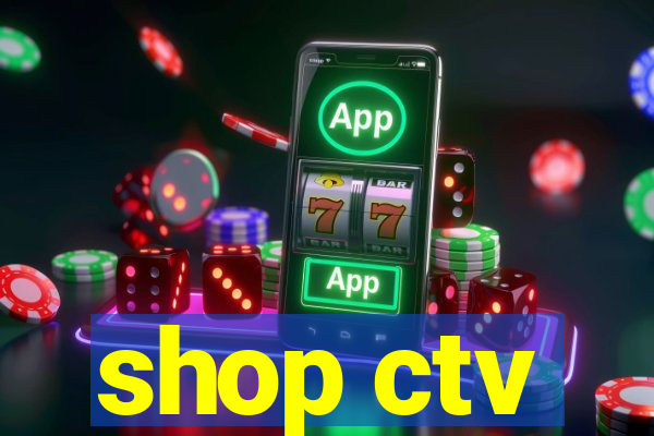 shop ctv