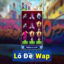 Lô Đề Wap