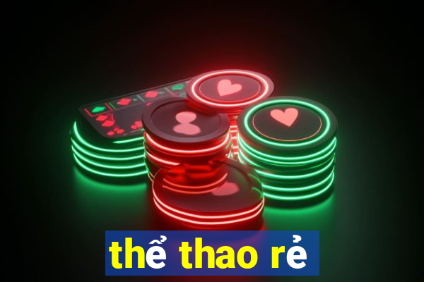 thể thao rẻ