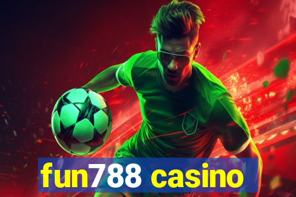 fun788 casino