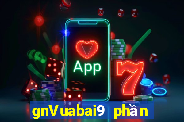 gnVuabai9 phần mềm game bài