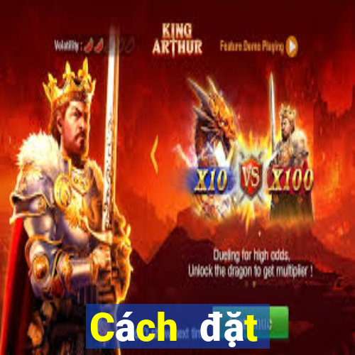 Cách đặt cược XSBN ngày 1