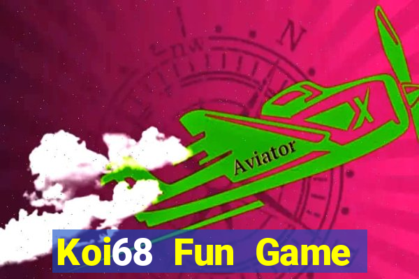 Koi68 Fun Game Bài Mới