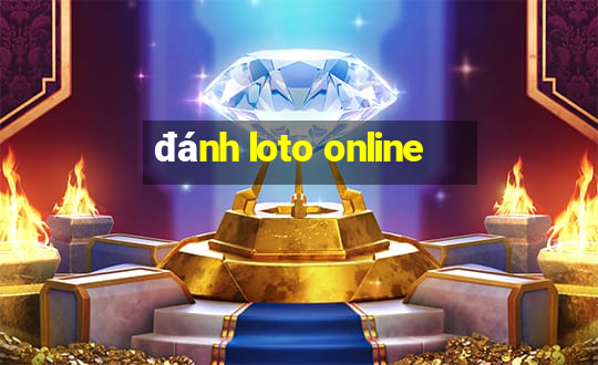 đánh loto online