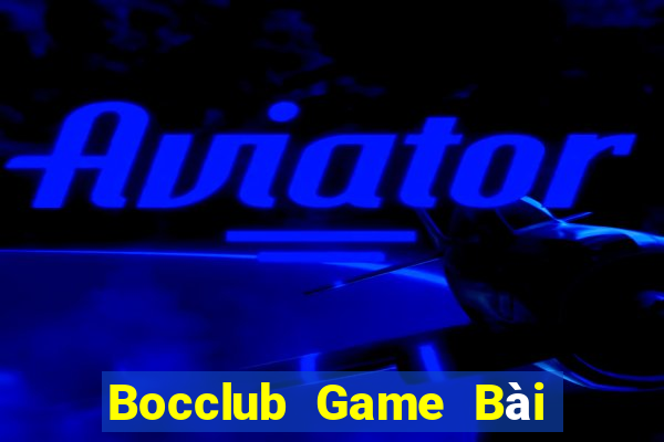 Bocclub Game Bài Phỏm Đổi Thưởng