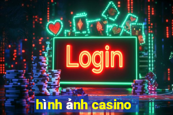 hình ảnh casino