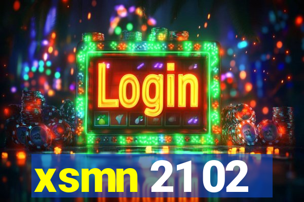 xsmn 21 02