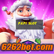 papi slot