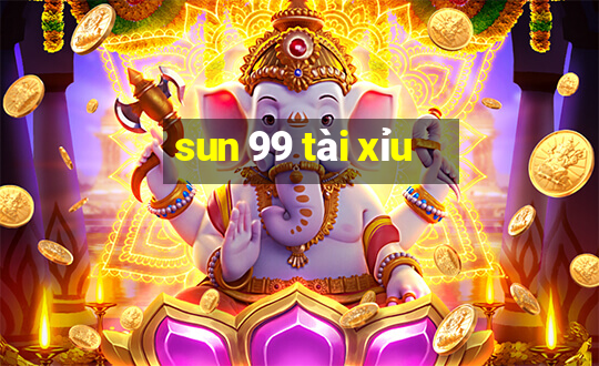 sun 99 tài xỉu