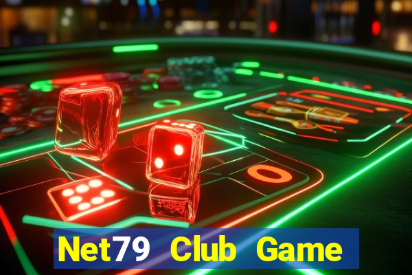 Net79 Club Game Bài Uy Tín Nhất 2024