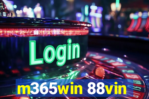 m365win 88vin