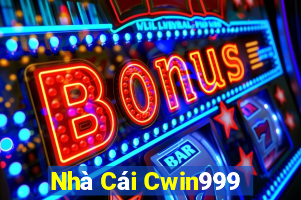 Nhà Cái Cwin999