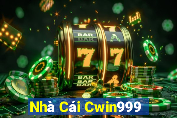 Nhà Cái Cwin999