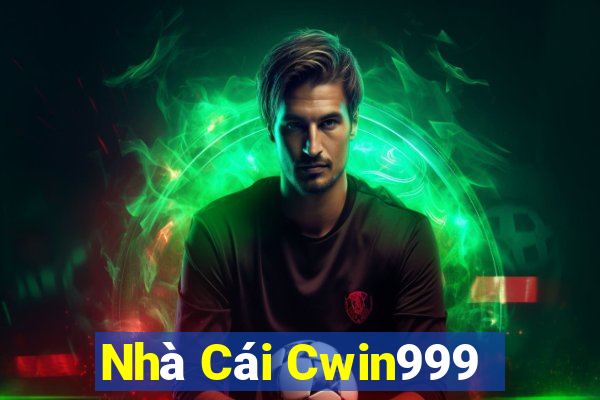 Nhà Cái Cwin999