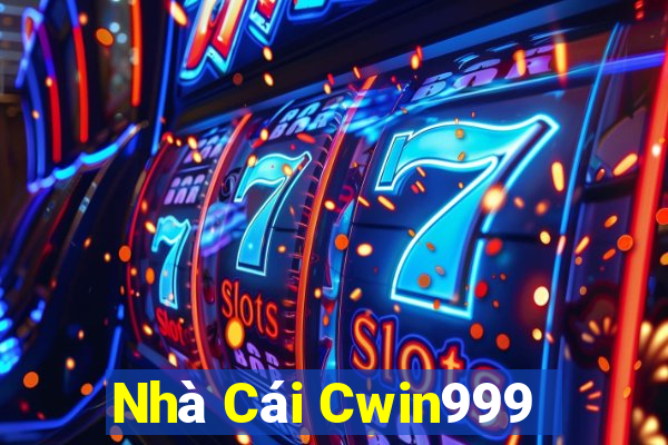 Nhà Cái Cwin999