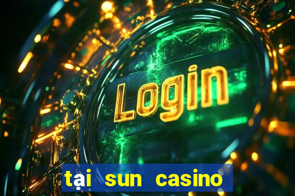 tại sun casino cho android