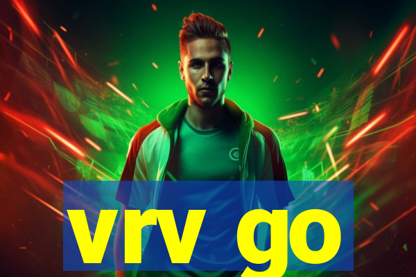 vrv go