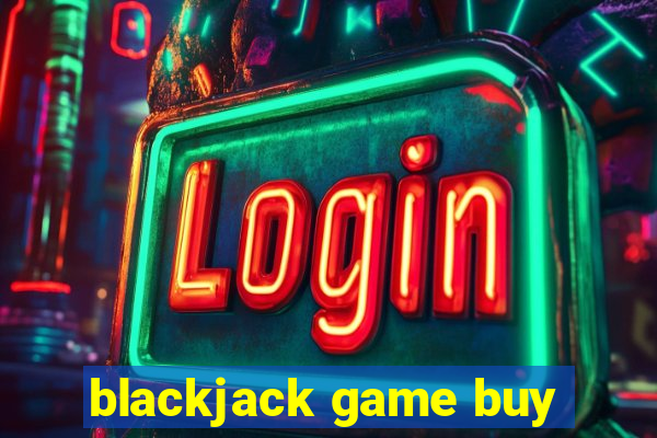 blackjack game buy