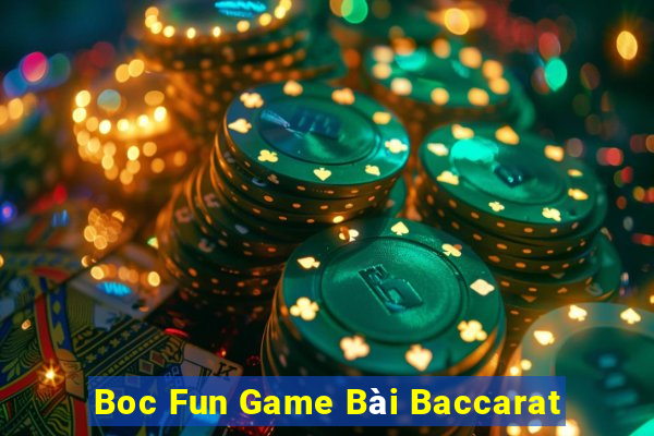 Boc Fun Game Bài Baccarat