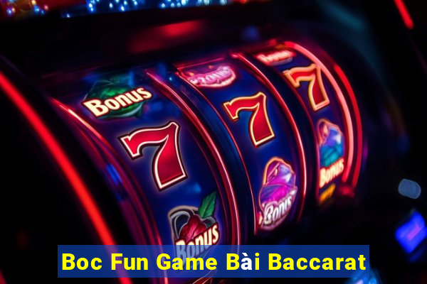 Boc Fun Game Bài Baccarat