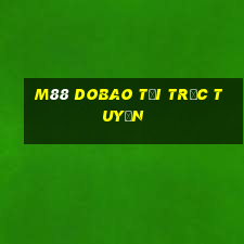 M88 Dobao tải trực tuyến