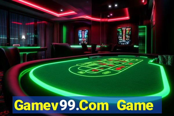 Gamev99.Com Game Bài 3 Cây Đổi Thưởng